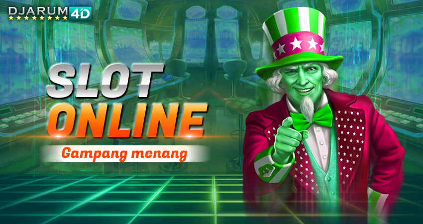 Slot Online Gampang Menang